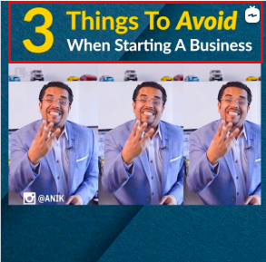 An example of a short title in an Instagram video - 3 Things To Avoid When Starting A Business